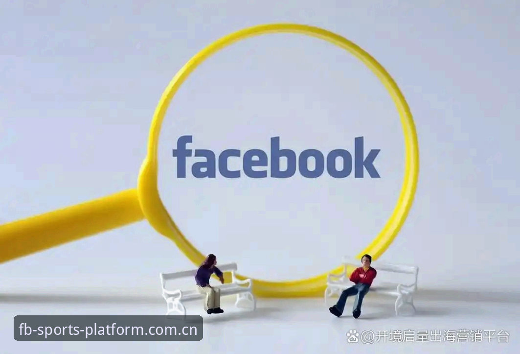 FB体育登录入口详解：从下载到注册的完整操作指南